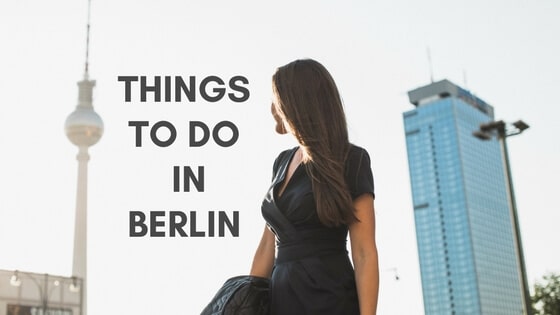 Que visiter à Berlin ?